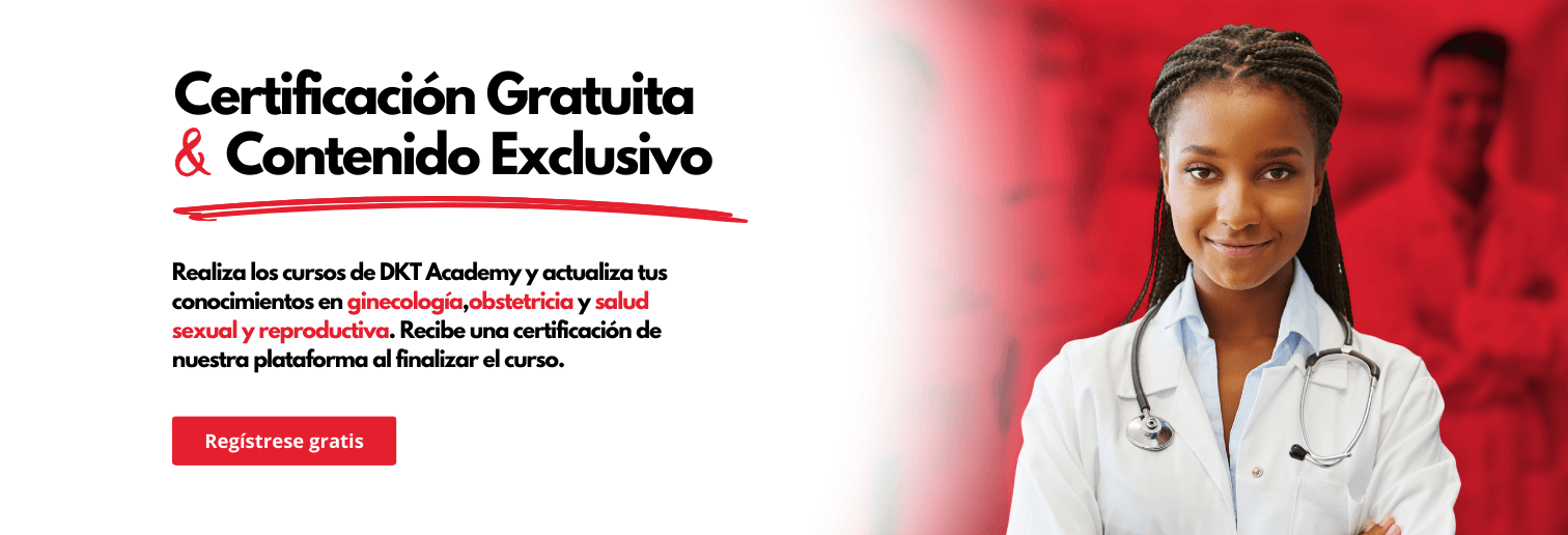 Profissional de saude, seu toco é saude teminina!
Conheça o DKT ACADEMY, a plataforma de conteúdo médico onde você encontra aulas e materiais sobre ginecologia e obstetrícia, e o que há de mais interessante sobre saúde sexual reprodutiva feminina.