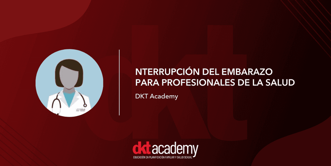 Interrupción del Embarazo para Profesionales de la Salud